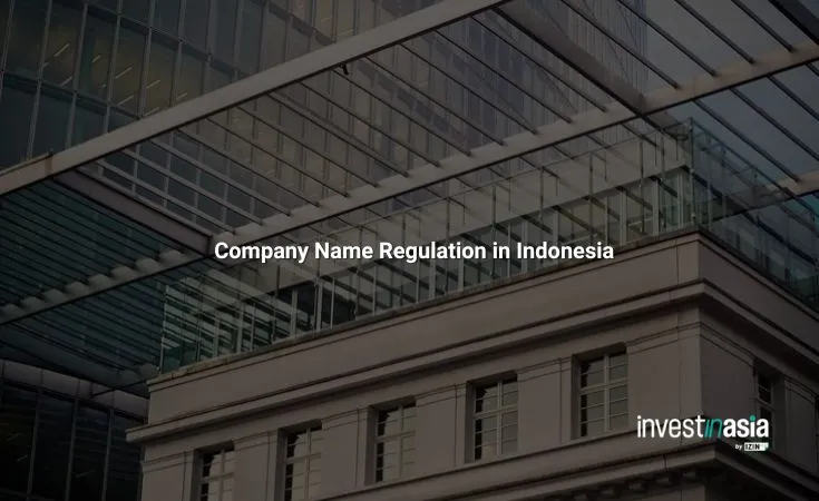 Indonesia Company Name Requirements for Foreign Founders