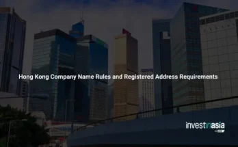 Hong Kong Company Name Rules and Registered Address Requirements Explained