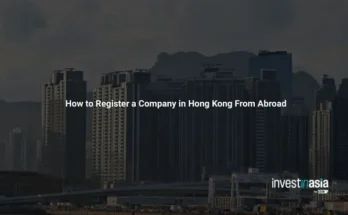 How to Register a Company in Hong Kong From Abroad: Step-by-Step Guide