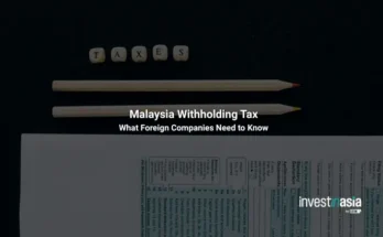 Malaysia Withholding Tax 2026: What Foreign Companies Need to Know