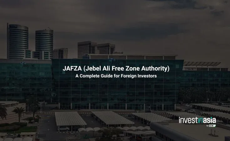 What Is JAFZA (Jebel Ali Free Zone Authority)? A Complete Guide for Foreign Investors