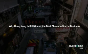 Why Hong Kong Is Still One of the Best Places to Start a Business in 2026