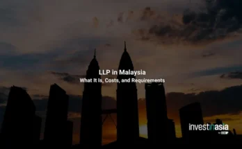 Limited Liability Partnership (LLP) in Malaysia: What It Is, Requirements, and When to Use One