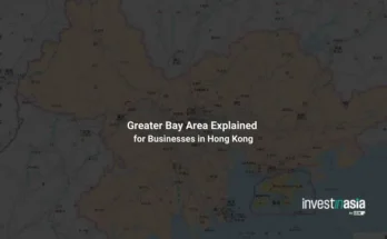 Greater Bay Area Explained: What It Means for Businesses Based in Hong Kong