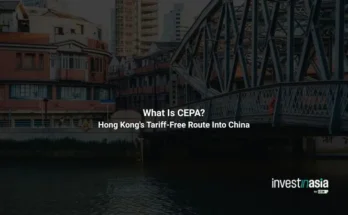 What Is CEPA and How It Gives Hong Kong Companies Tariff-Free Access to Mainland China