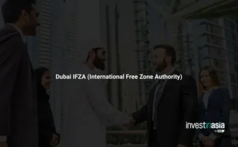 What Is Dubai IFZA (International Free Zone Authority)? A Complete Guide for Foreign Investors