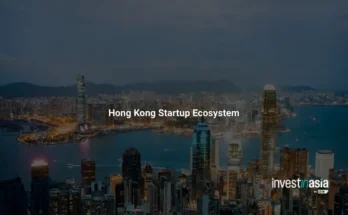 Hong Kong Startup Ecosystem: Key Sectors, Funding, Incubators, and Opportunities