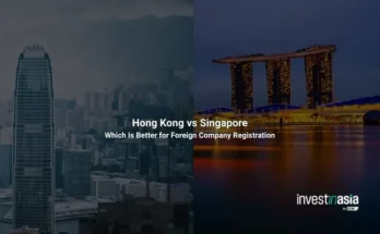 Hong Kong vs Singapore: Which Is Better for Foreign Company Registration