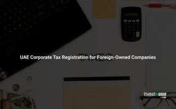 UAE Corporate Tax Registration for Foreign-Owned Companies