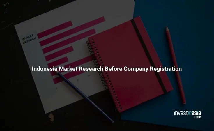 Indonesia Market Research for Foreign Companies: How to Validate Entry Demand
