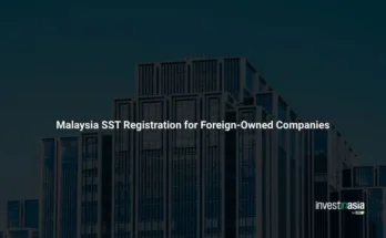 Malaysia SST Registration for Foreign-Owned Companies