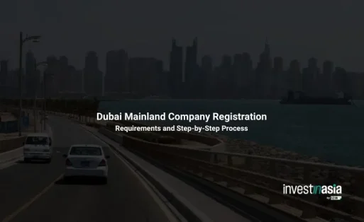 Dubai Mainland Company Registration: Requirements and Step-by-Step Process