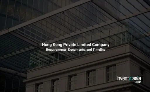 Hong Kong Private Limited Company: Requirements, Documents, and Timeline