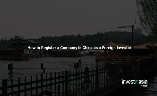 How to Register a Company in China as a Foreign Investor: Complete Guide (2026)