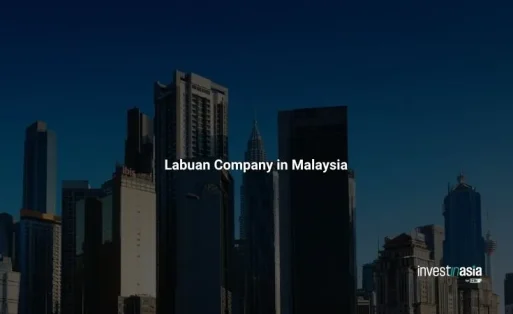 Labuan Company: Structure, Tax, Substance Requirements, and When to Use One
