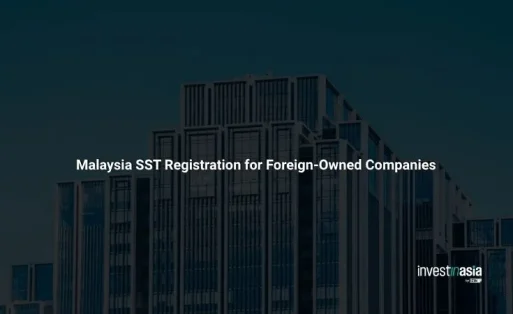 Malaysia SST Registration for Foreign-Owned Companies