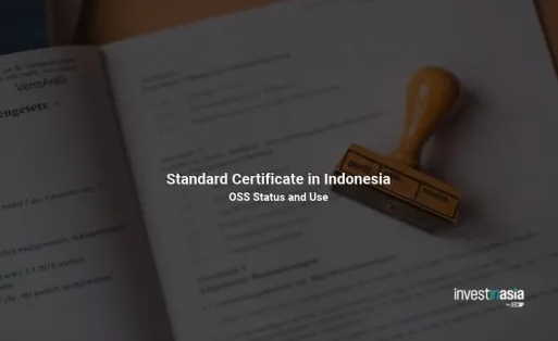 Standard Certificate in Indonesia: OSS Status and Use