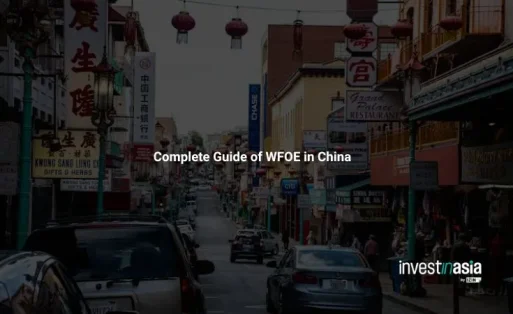 WFOE in China: What It Is, When to Use It, and Key Requirements