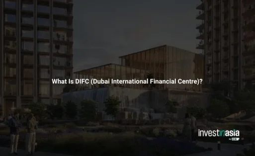 What Is DIFC (Dubai International Financial Centre)?