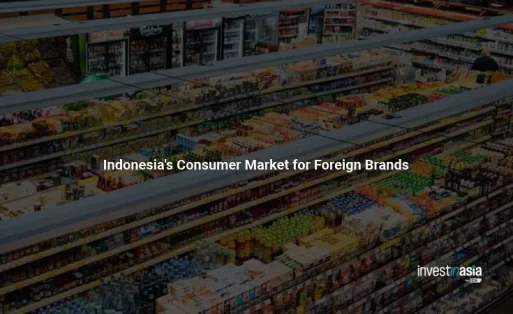 Understanding Indonesia's Consumer Market for Foreign Brands