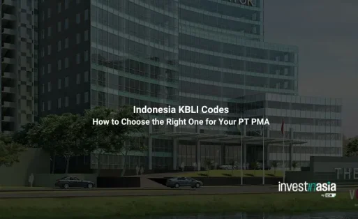 Indonesia KBLI Codes: How to Choose the Right One for Your PT PMA